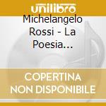 Michelangelo Rossi - La Poesia Cromatica cd