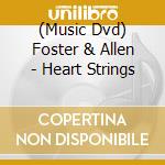(Music Dvd) Foster & Allen - Heart Strings cd