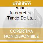 Varios Interpretes - Tango De La Medianoche cd