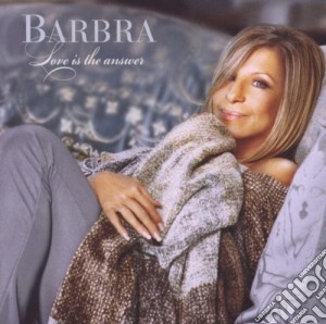 Barbra Streisand - Love Is The Answer cd musicale di Barbra Streisand