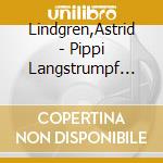 Lindgren,Astrid - Pippi Langstrumpf Musik-Cd cd