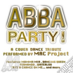 Mac Project - Abba Party cd musicale di ARTISTI VARI