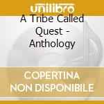 A Tribe Called Quest - Anthology cd
