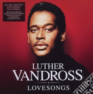 Luther Vandross - Luther Love Songs cd musicale di Luther Vandross