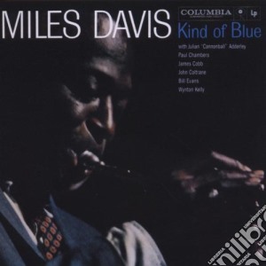 Miles Davis - Kind Of Blue cd musicale di Miles Davis