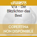 V/a - Die Blitzlichter-das Best cd