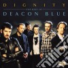 Deacon Blue - Dignity : The Best Of  (2 Cd) cd