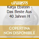 Katja Ebstein - Das Beste Aus 40 Jahren H cd