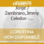 Jorge / Zambrano,Jimmy Celedon - Invitacion cd