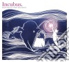Incubus - Monuments And Melodies (2 Cd) cd