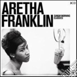 Sunday Morning Classics ( Box 3 Cd) cd musicale di Aretha Franklin