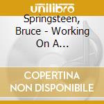 Springsteen, Bruce - Working On A Dream/ltd.ed (2 Cd) cd musicale di Springsteen, Bruce