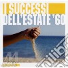 I Successi Dell'estate '60 - The Collect cd