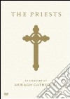 (Music Dvd) Priests (The): In Concert At Armagh Cathedral cd