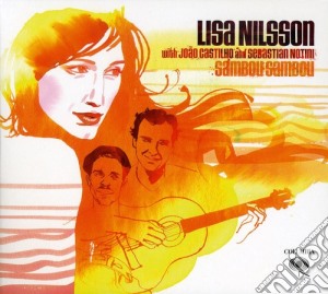 Lisa Nilsson - Sambou Sambou cd musicale di Lisa Nilsson