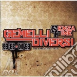 Gemelli Diversi - Senza Fine 98-09 The Greatest Hits cd