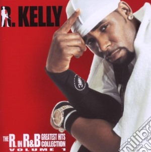 R. Kelly - R.in R&b Collection cd musicale di R. Kelly