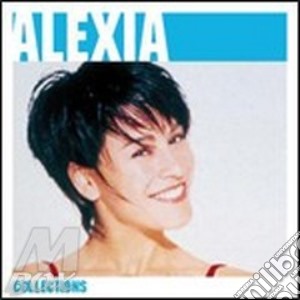 Alexia - Collections cd musicale di ALEXIA