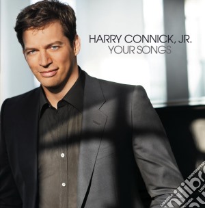 Harry Connick Jr. - Your Songs cd musicale di Harry Connick Jr.
