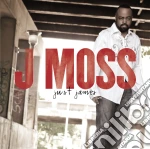 J Moss - Just James cd