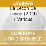 La Lecon De Tango (2 Cd) / Various cd