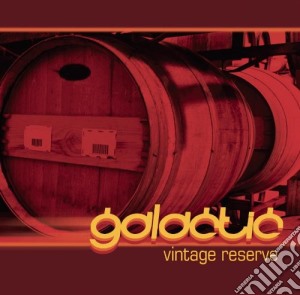 Galactic - Vintage Reserve cd musicale di Galactic