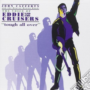 John Cafferty & The Beaver Brown Band - The Voice Of Eddie & The Cruisers cd musicale di John Cafferty & The Beaver Brown Band