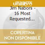 Jim Nabors - 16 Most Requested Songs cd