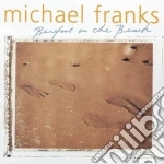 Michael Franks - Barefoot On The Beach cd