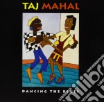 Taj Mahal - Dancing The Blues