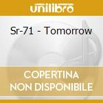 Sr-71 - Tomorrow cd