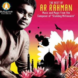 Ar Rahman - The Best Of  cd musicale di Ar Rahman