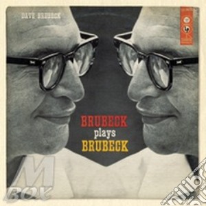 Dave Brubeck - Brubeck Plays Brubeck (Original Columbia Jazz Classics) cd musicale di Dave Brubeck
