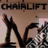 Chairlift - Does You Inspire You cd musicale di Chairlift
