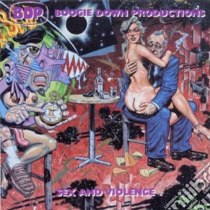 Boogie Down Productions - Sex & Violence cd musicale di Boogie Down Productions