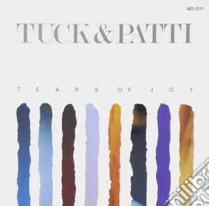 Tuck & Patti - Tears Of Joy cd musicale di Tuck & Patti