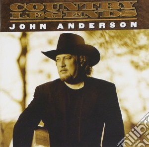 John Anderson - Country Legends cd musicale di John Anderson