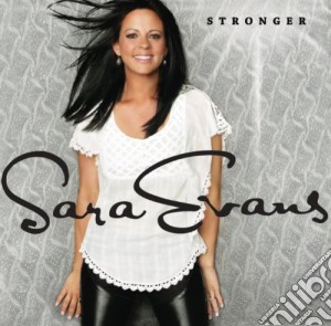 Evans,sara - Stronger cd musicale di Sara Evans