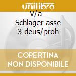 V/a - Schlager-asse 3-deus/proh cd