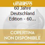 60 Jahre Deutschland Edition - 60 Jahre Deutschland 1960