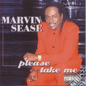 Marvin Sease - Please Take Me cd musicale di Marvin Sease