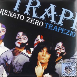 (LP Vinile) Renato Zero - Trapezio (Picture Disc) lp vinile di Renato Zero