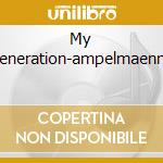 My generation-ampelmaennc cd