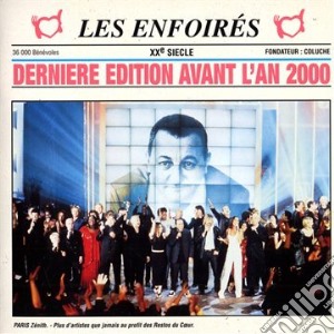 Les Enfoires - Enfoires (Les): Derniere Edition Avant L'An 2000 cd musicale di Les Enfoires