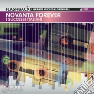 Novanta Forever cd musicale di ARTISTI VARI