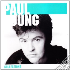 Paul Young - Collections cd musicale di Poul Young