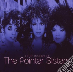 Pointer Sisters (The) - Jump: The Best Of cd musicale di Sister Pointer