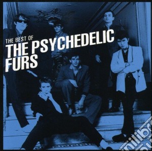 Psychedelic Furs (The) - The Best Of cd musicale di Psychedelic furs the