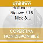 Hollandse Nieuwe ! 16 - Nick & Simon - Sieneke ? (3 Cd) cd