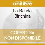 La Banda Birichina cd